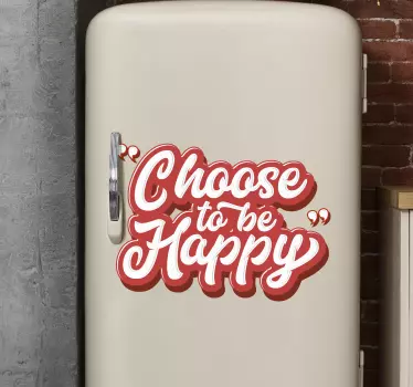Wandtattoo zitat wähle glücklich zu sein - TenStickers