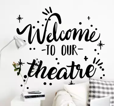 Willkommen Theater Wandtattoo - TenStickers