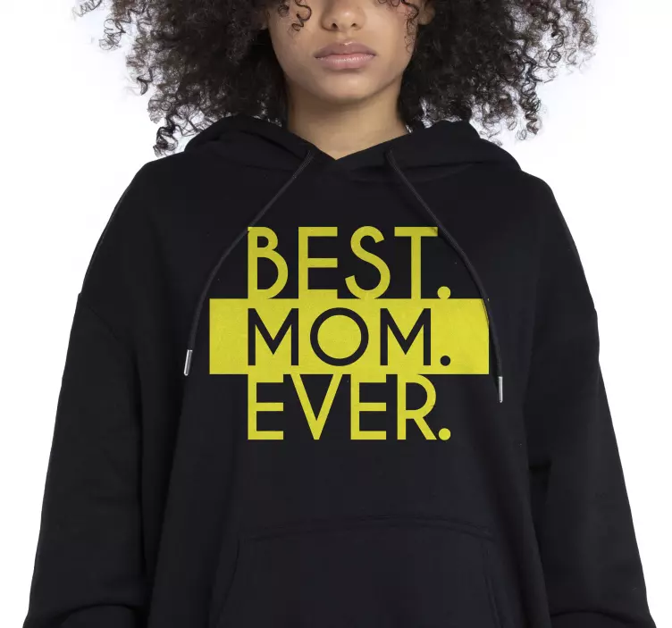 Best mom ever T-shirt muttertag - TenStickers