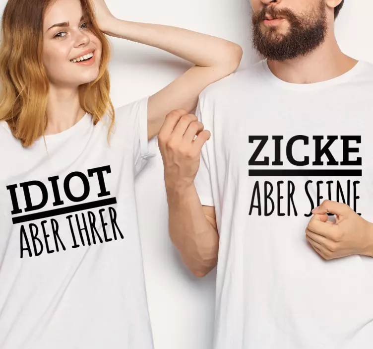 pärchen t shirts Idiot hündin zitat - TenStickers