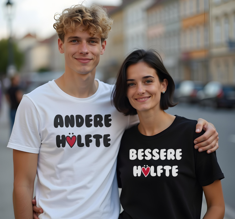 Pärchen T Shirts text für die bessere hälfte und die andere hälft - TenStickers