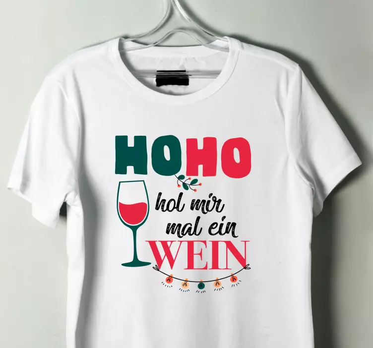 Weihnachts T Shirt Lustiger satz bring mir einen wein - TenStickers