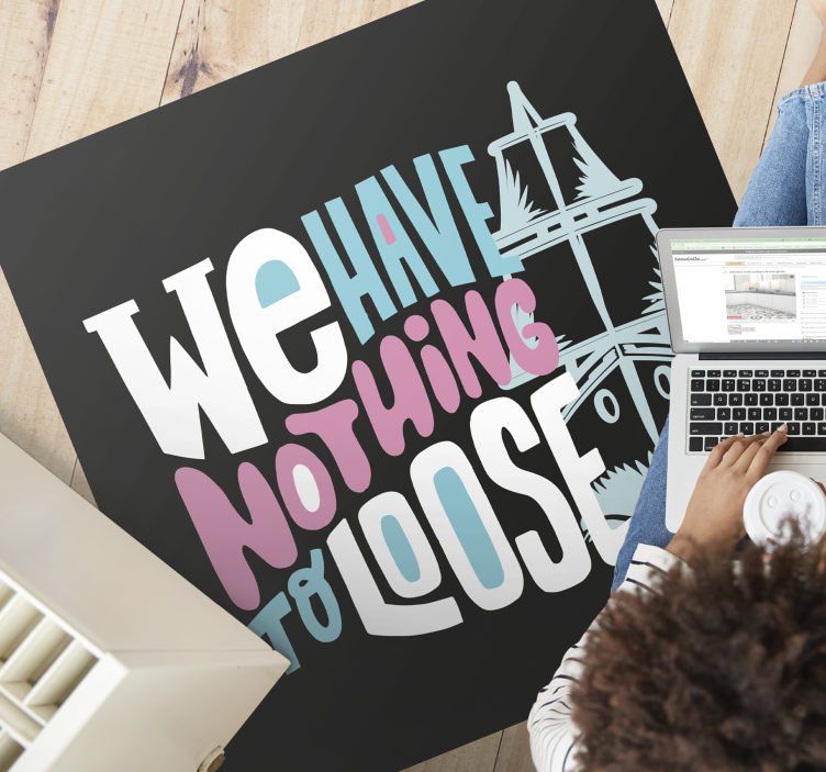 Vinyl Teppich Text wir haben lose - TenStickers