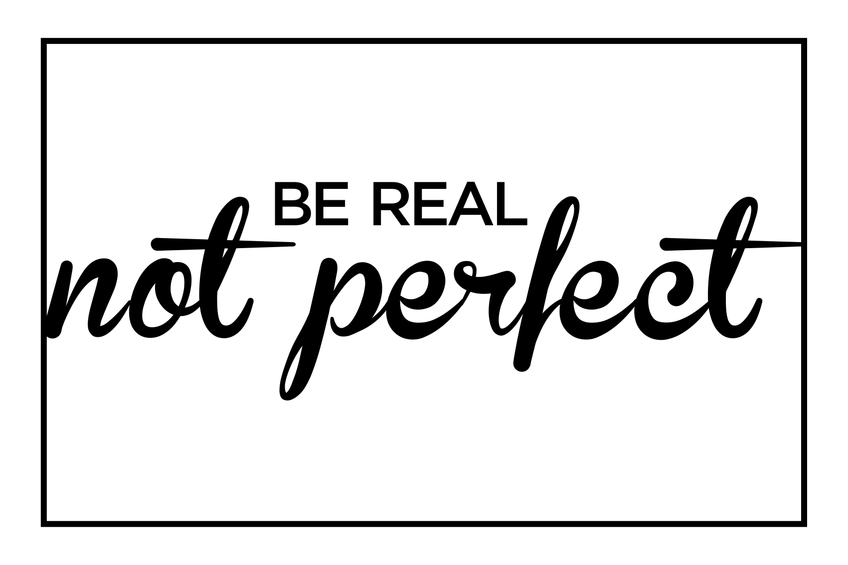 Vinyl teppich text sei echt nicht perfekt - TenStickers